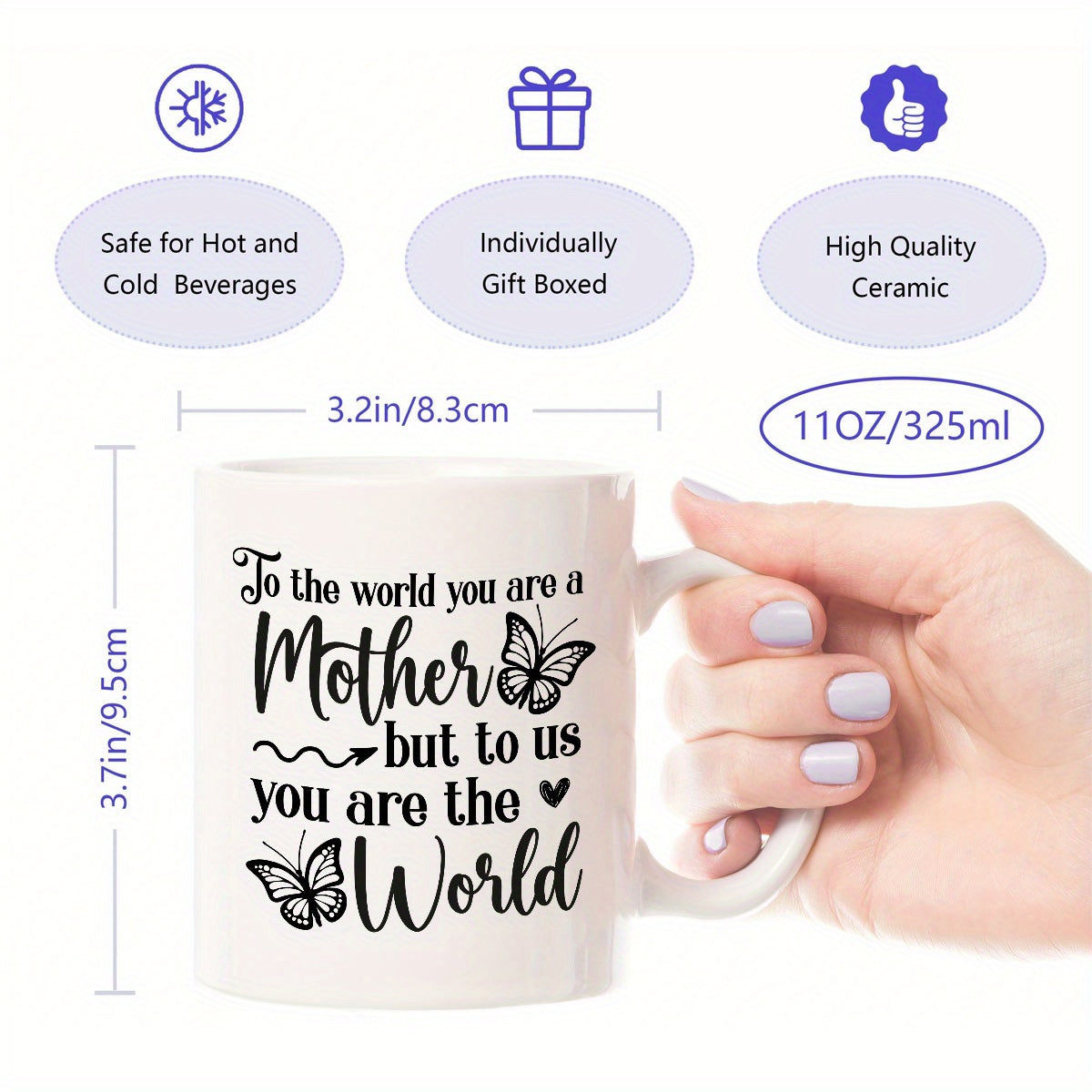 Tailorly White Ceramic 11 oz Mug - To The World You Are A Mother But To Us You Are The World Delicate Flying Butterflies Among Elegant Handwritten Heartfelt Script