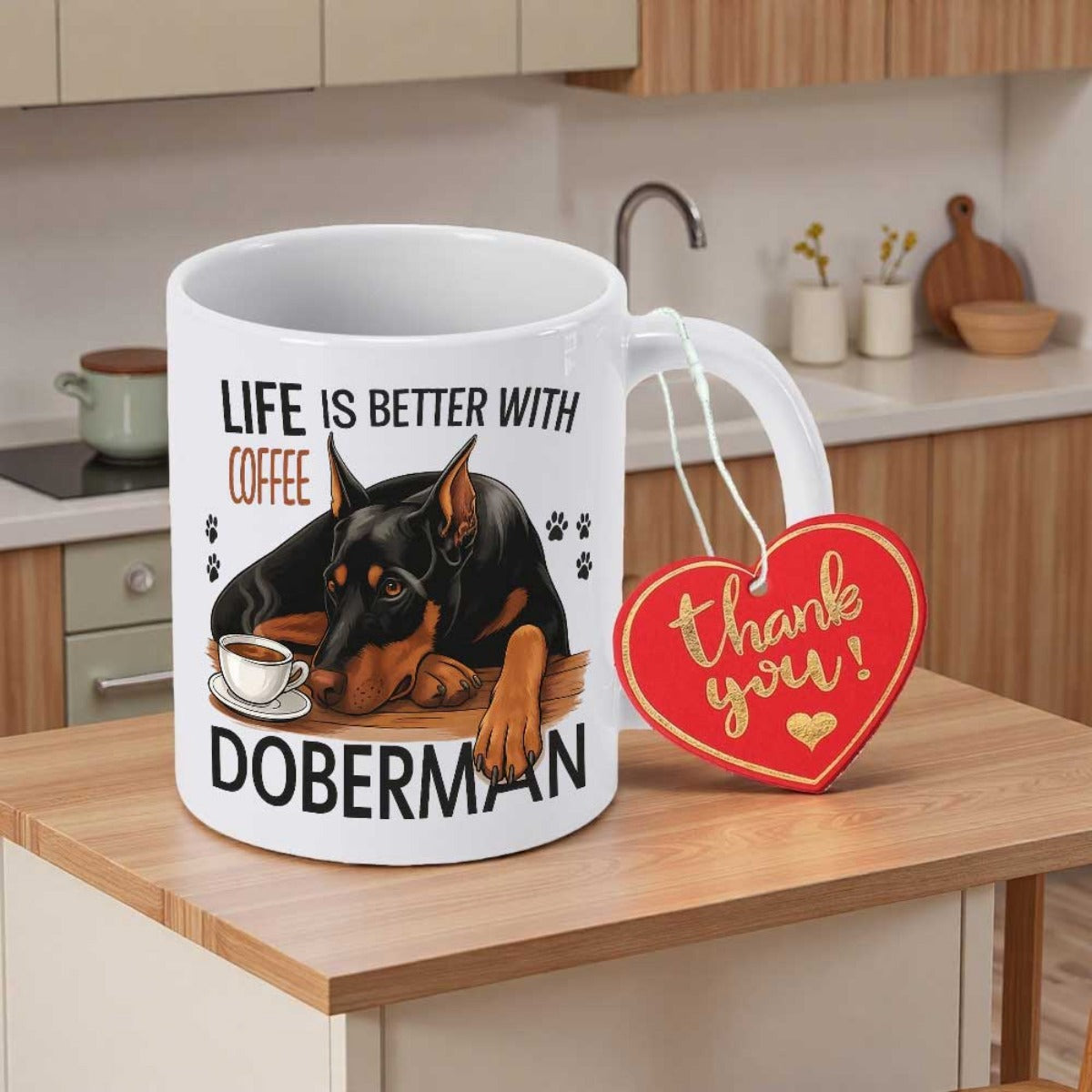 Tailorly White Ceramic 11 oz Mug - Life Is Better With Coffee Doberman Majestic Black And Tan Dog Resting Beside A Warm Steaming Cup Doberman