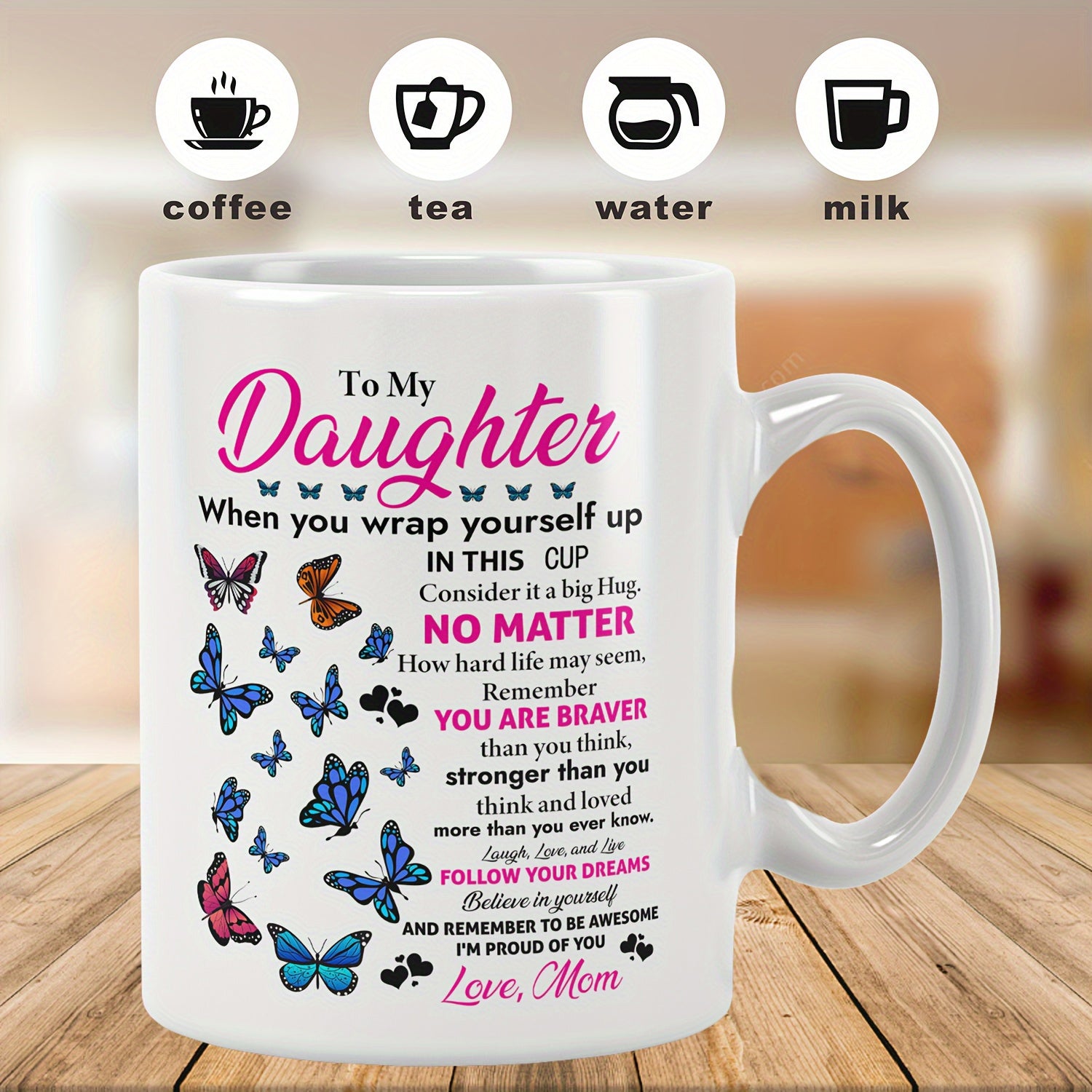 Tailorly White Ceramic 11 oz Mug - To My Daughter Love Mom Vibrant Colorful Butterflies Fluttering Beside Heartfelt Inspirational Message Butterfly