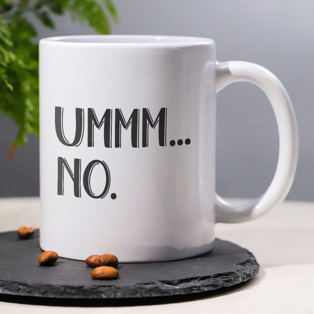 Tailorly White Ceramic 11 oz Mug - Ummm No Sarcastic Bold Lettering On Minimalist White Ceramic Kitchenware Vessel Mug