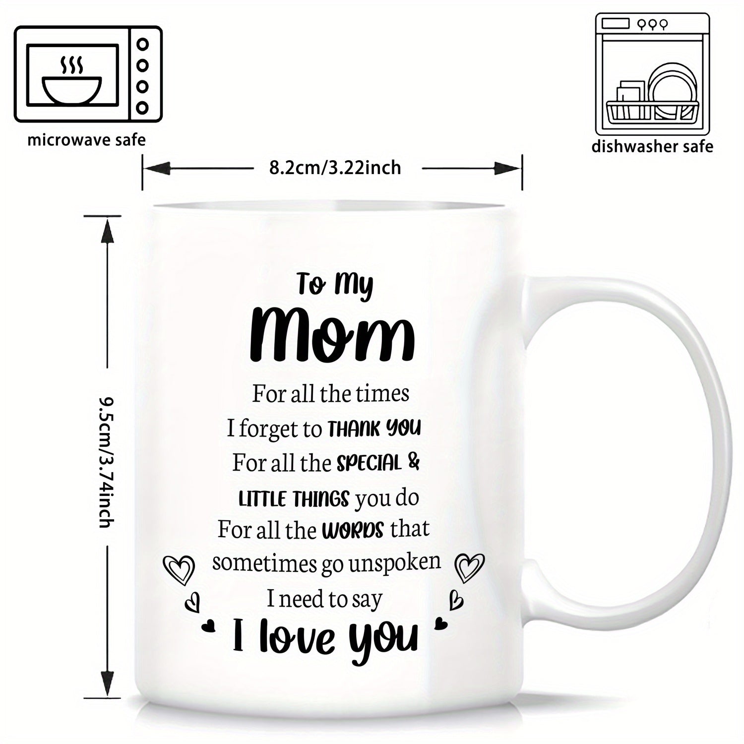 Tailorly White Ceramic 11 oz Mug - To My Mom I Love You Minimalist White Ceramic With Heartfelt Message And Small Decorative Hearts Mug