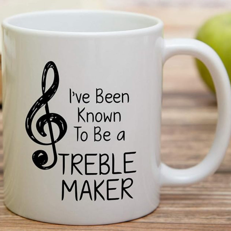 Tailorly White Ceramic 11 oz Mug - Ive Been Known To Be A Treble Maker Hand Drawn Style Black Musical Symbol Against Plain White Surface Treble Clef