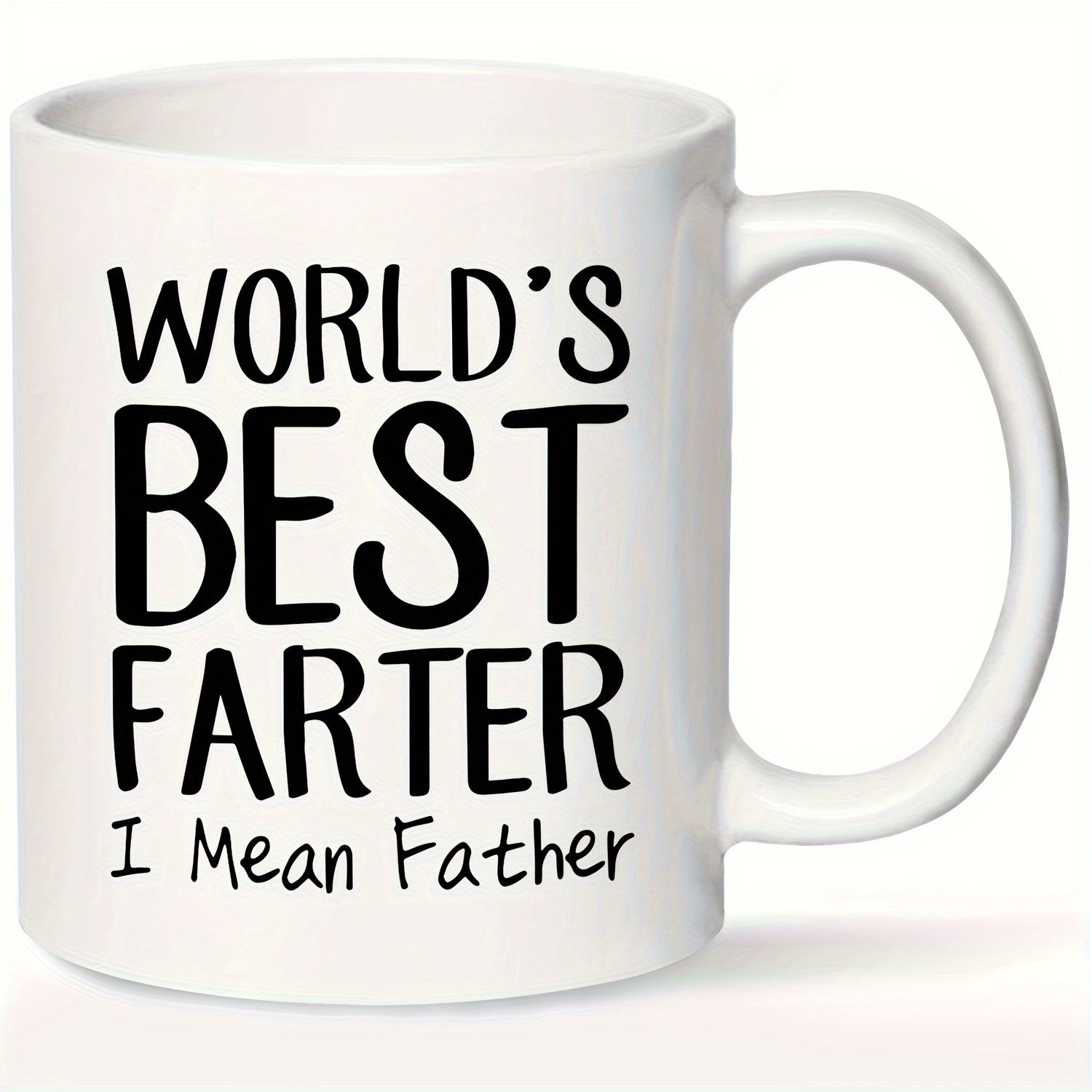 Tailorly White Ceramic 11 oz Mug - World's Best Farter I Mean Father Minimalist With Bold Black Typography Humorous Slogan Mug