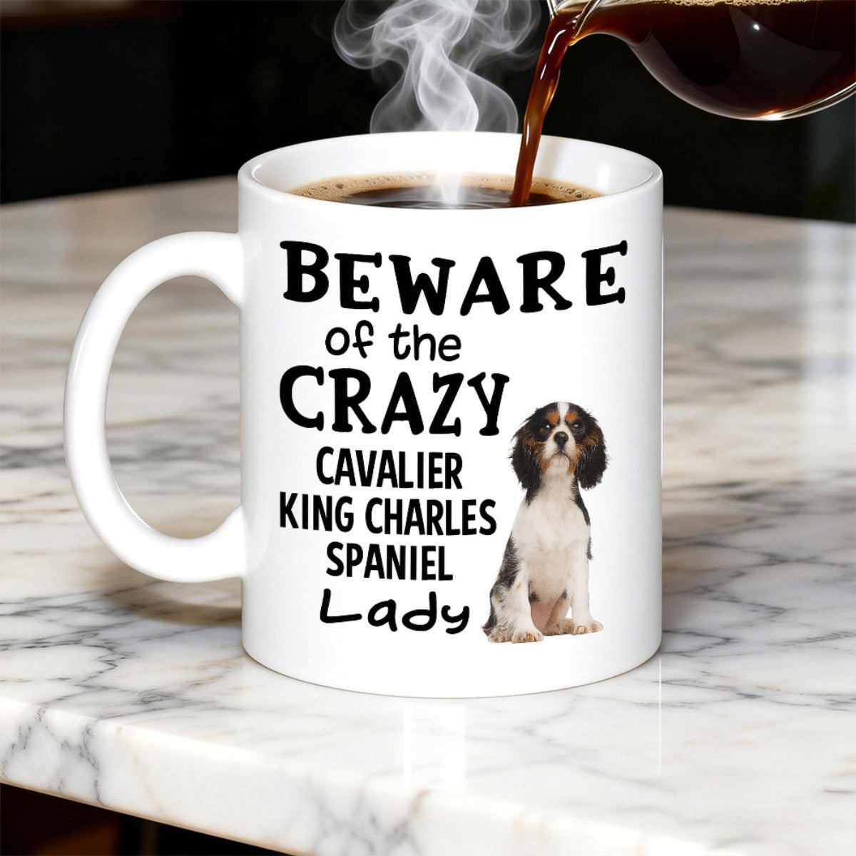Tailorly White Ceramic 11 oz Mug - Beware Of The Crazy Cavalier King Charles Spaniel Lady Adorable Small Spotted Dog Sitting Beside Bold Typed Lettering Spaniel