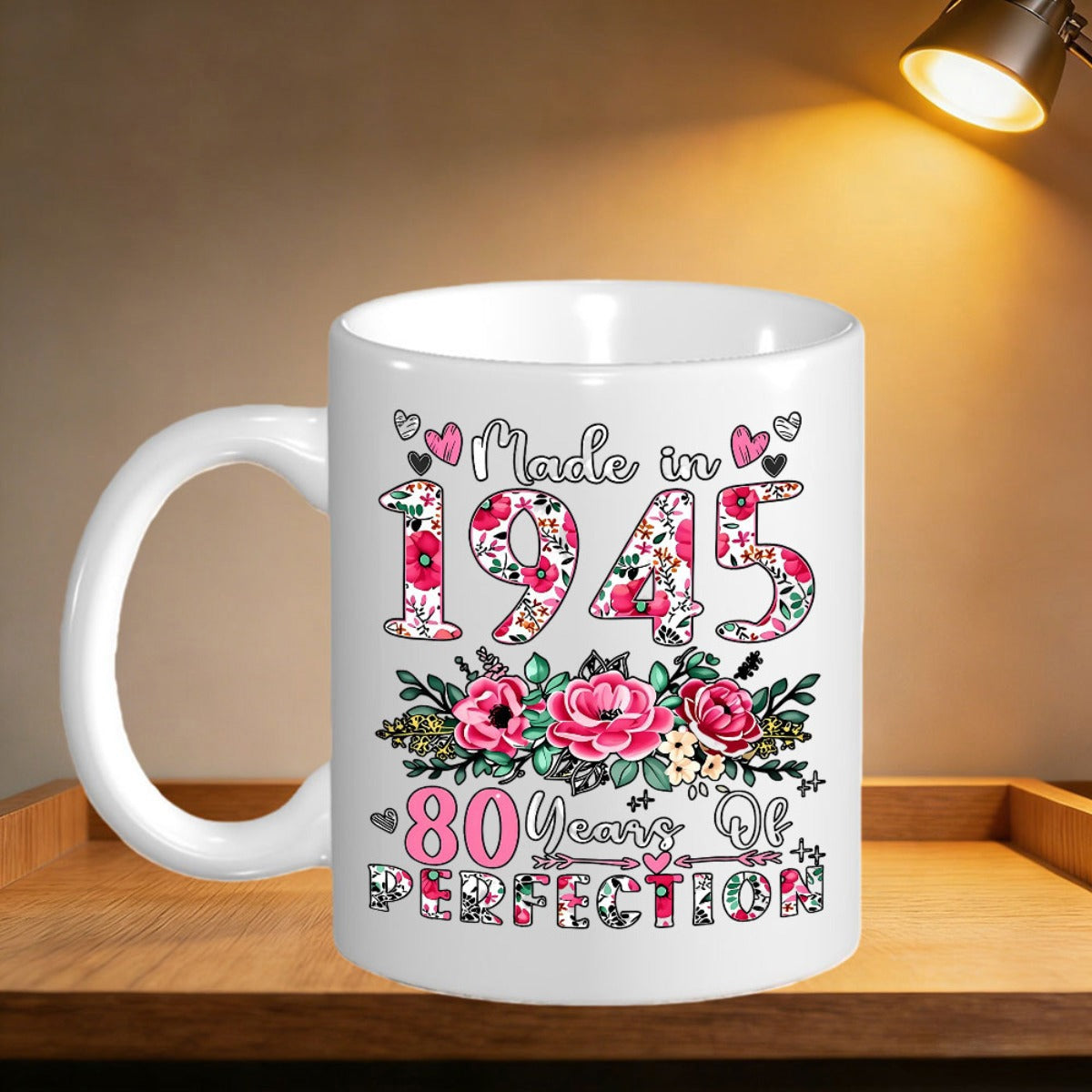 Tailorly White Ceramic 11 oz Mug - Made In 1945 80 Years Of Perfection Blooming Pink Roses With Fresh Green Leaves And Small Hearts Flower