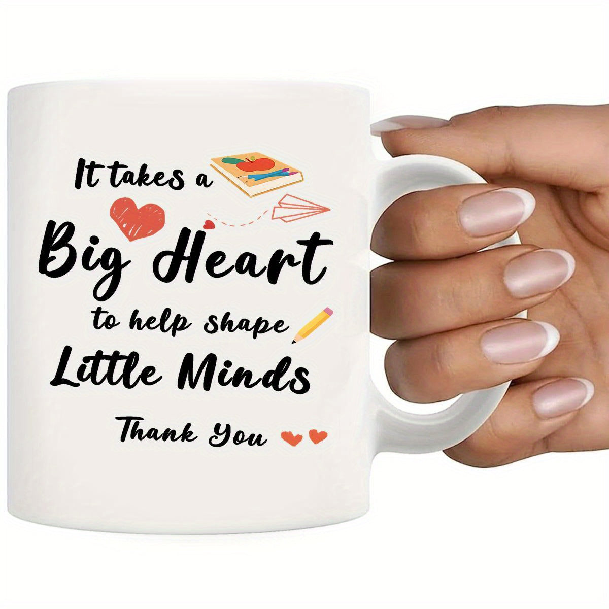 Tailorly White Ceramic 11 oz Mug - It Takes A Big Heart To Help Shape Little Minds Thank You Minimalistic School Icons With Red Hearts And Stationery Elements