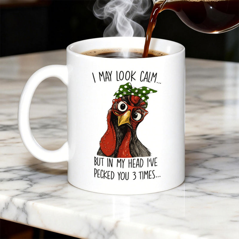 Tailorly White Ceramic 11 oz Mug - I May Look Calm But In My Head Ive Pecked You 3 Times Funny Humorous Illustration Of A Chicken Wearing A Green Polka Dot Bandana