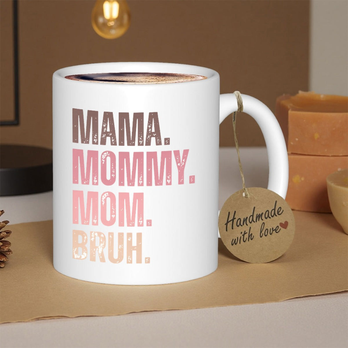 Tailorly White Ceramic 11 oz Mug - Mama Mommy Mom Bruh Vertical Stacked Gradient Typography Featuring Distressed Texture And Simple Design Mug