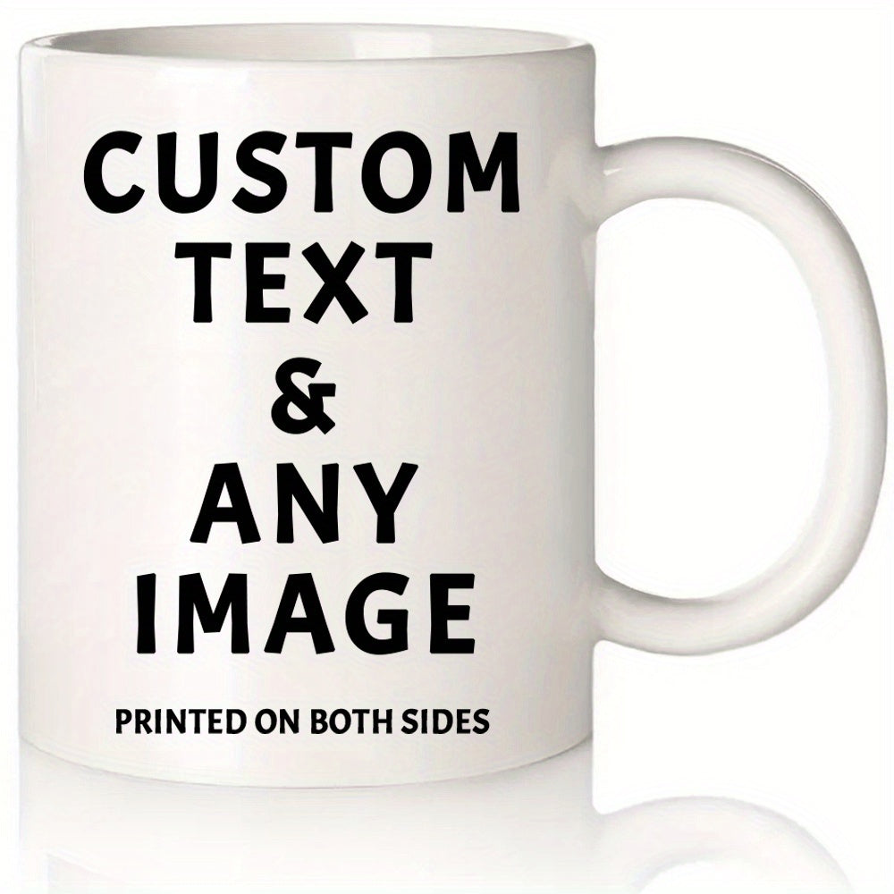 Tailorly White Ceramic 11 oz Mug - Custom Text Any Image Printed On Both Sides Polished Ceramic Surface With Bold Black Lettering Style Minimalist