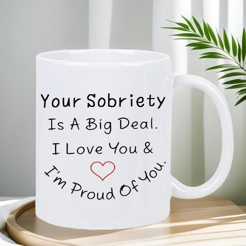 Tailorly White Ceramic 11 oz Mug - Your Sobriety Is A Big Deal I Love You I'm Proud Of You Minimalist Red Outline Symbol Placed Among A Clean Polished White