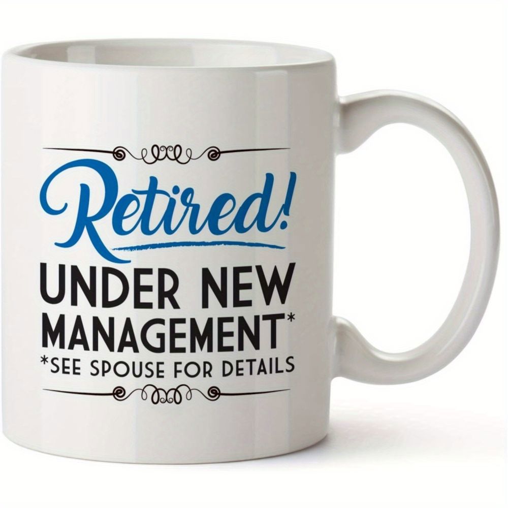 Tailorly White Ceramic 11 oz Mug - Retired Under New Management See Spouse For Details Symmetrical Swirling Linear Ornaments Framing The Playful Text Mug