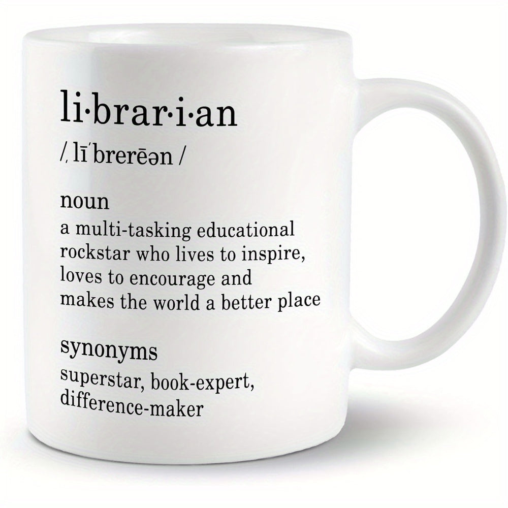 Tailorly White Ceramic 11 oz Mug - Librarian Noun Multi Tasking Educational Rockstar Inspire Encourage World Better Place Synonyms Superstar Book Expert Difference
