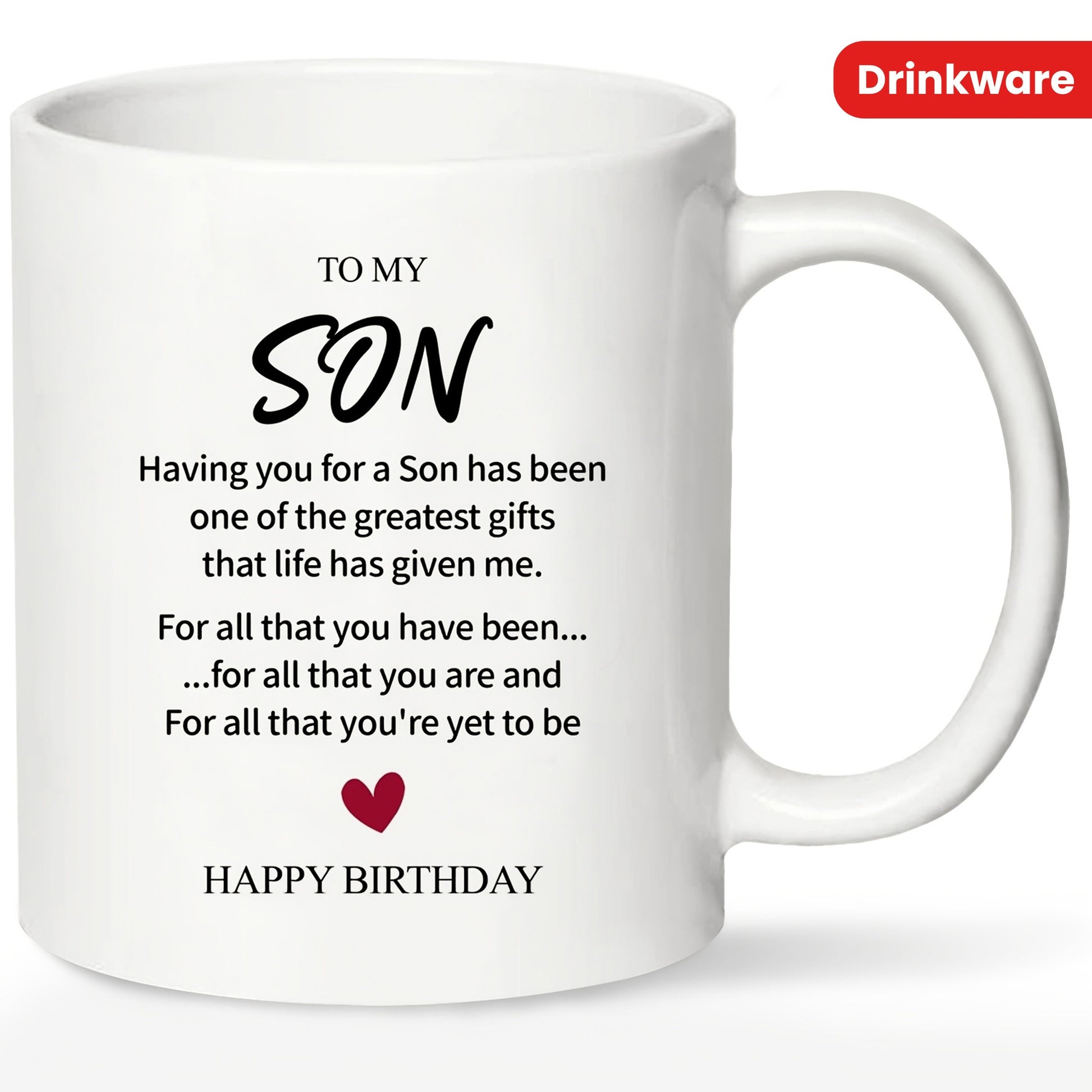 Tailorly White Ceramic 11 oz Mug - To My Son Sentimental Message Happy Birthday Minimalist White Porcelain Featuring Elegant Black Typography And Tiny Red Heart