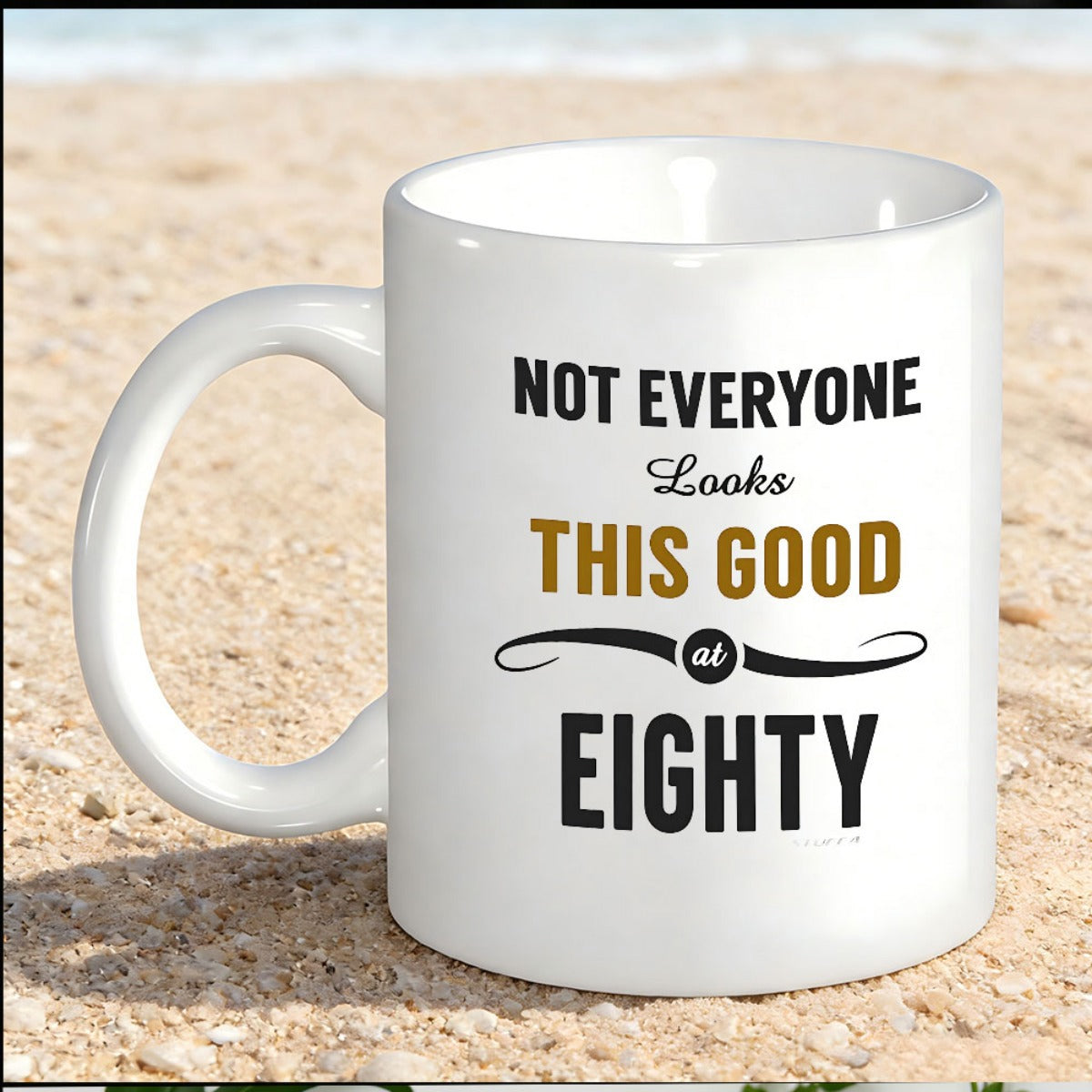 Tailorly White Ceramic 11 oz Mug - Not Everyone Looks This Good At Eighty Sleek White Ceramic Material Displaying Bold Modern Typography Designs Mug