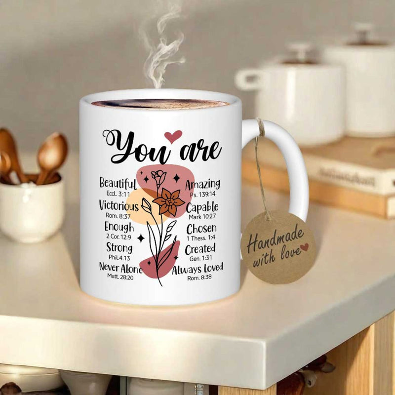 Tailorly White Ceramic 11 oz Mug - You Are Beautiful Victorious Enough Strong Never Alone Amazing Capable Chosen Created Always Loved Minimalist Line Art Blooming