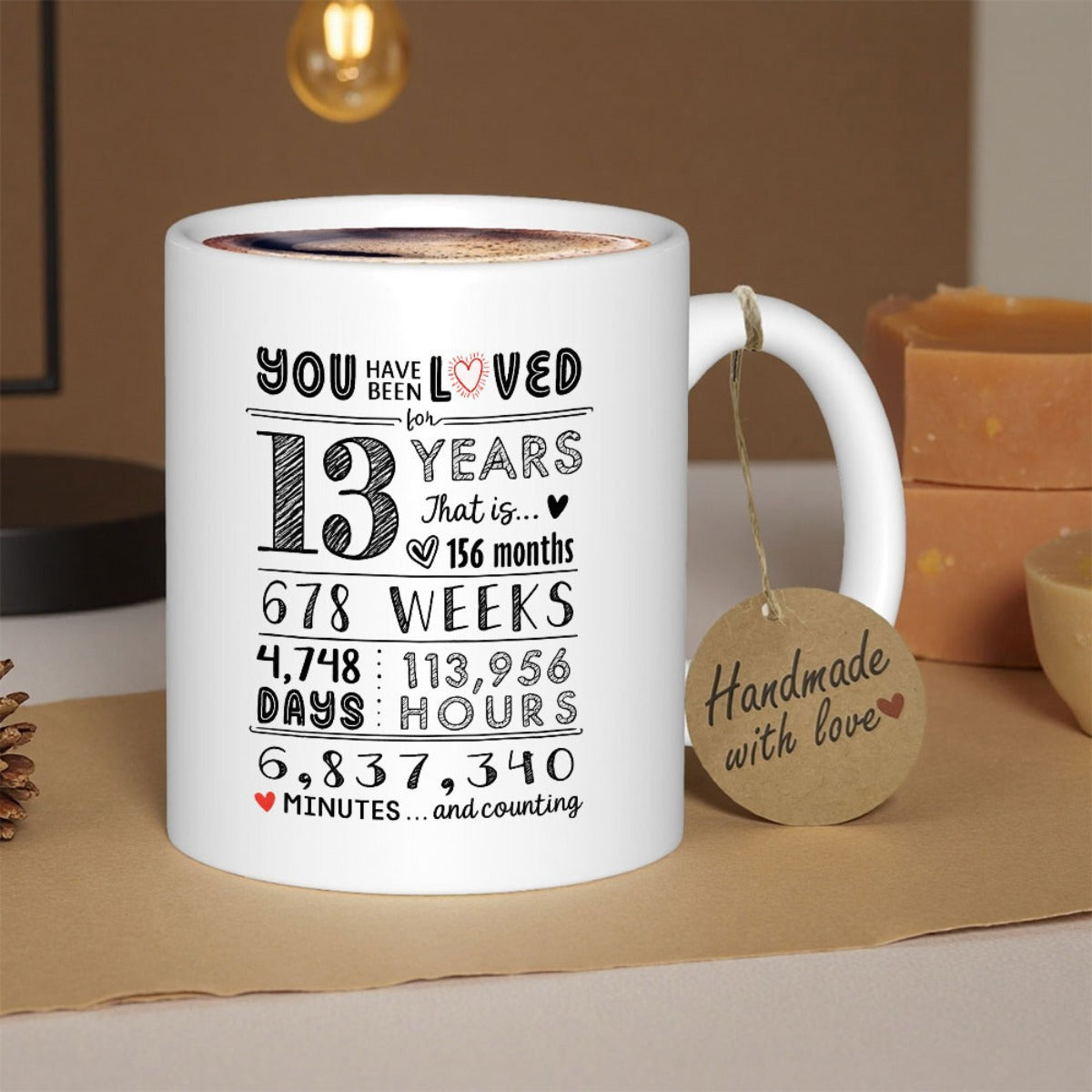 Tailorly White Ceramic 11 oz Mug - You Have Been Loved 13 Years Minimalist Decorative Typography Design Featuring Artistic Hearts Mug
