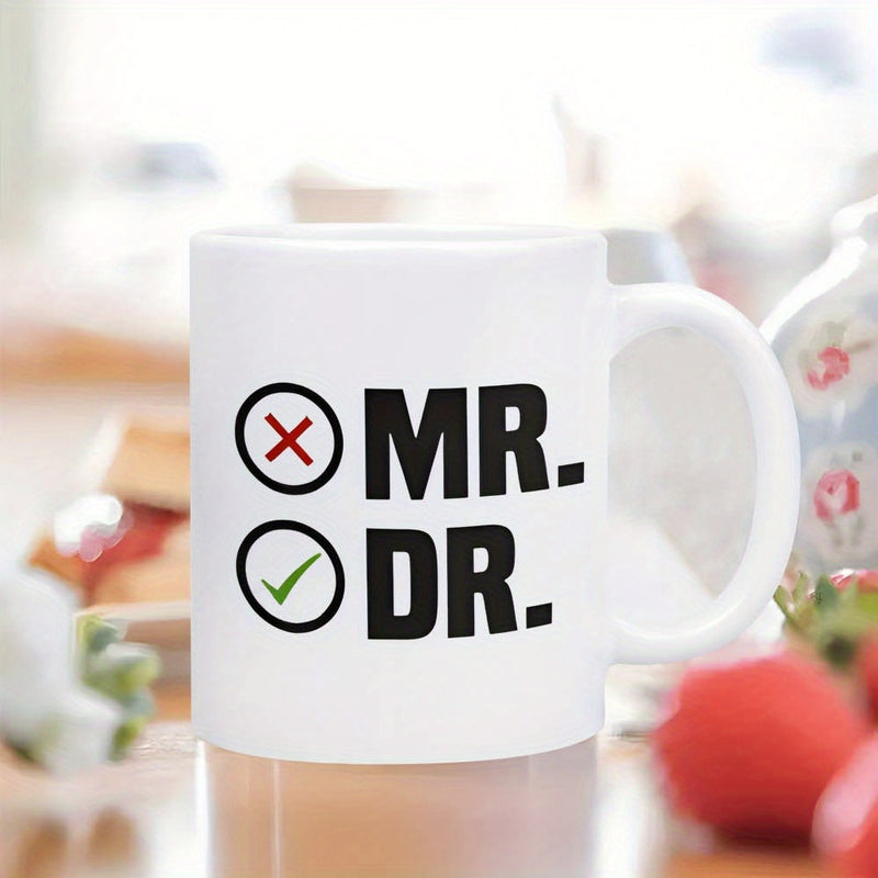 Tailorly White Ceramic 11 oz Mug - Mr Dr Bold Minimalist Academic Achievement Symbols For Successful Professional Graduation Mug