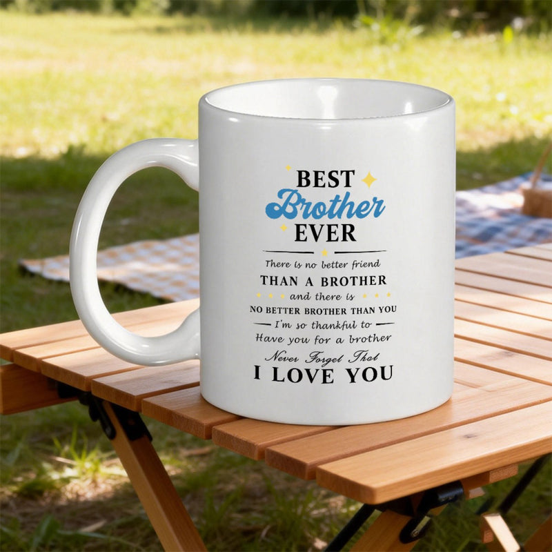Tailorly White Ceramic 11 oz Mug - Best Brother Ever I Love You Elegant Minimalist Script Font Styled With Delicate Decorative Line Elements Mug