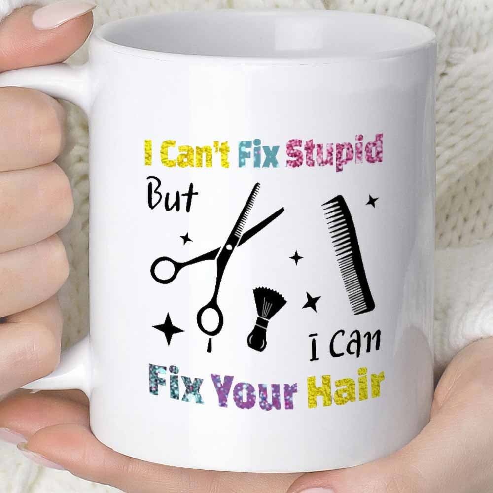 Tailorly White Ceramic 11 oz Mug - I Can't Fix Stupid But I Can Fix Your Hair Professional Salon Tools With Sharp Scissors And Fine Comb Among Decorative Stars