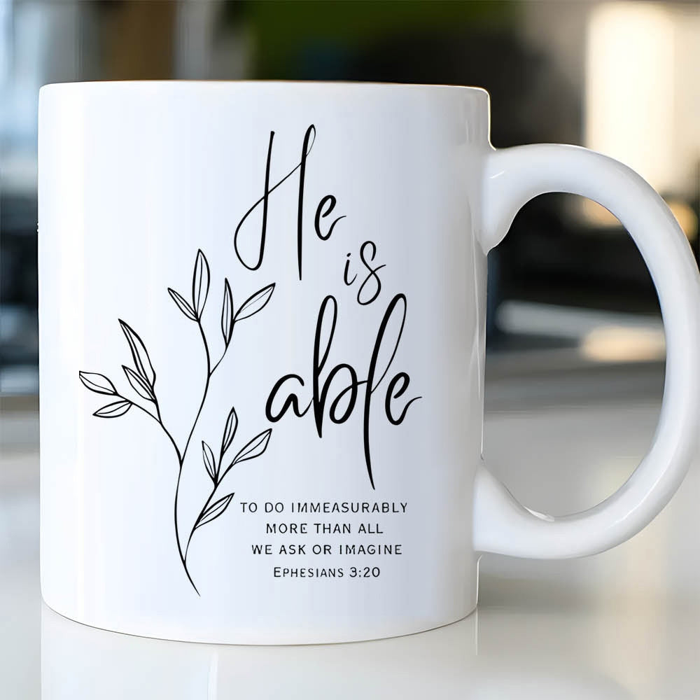 Tailorly White Ceramic 11 oz Mug - He Is Able Ephesians 3 20 Minimalist Artistic Black Ink Botanical Leafy Stem Branch