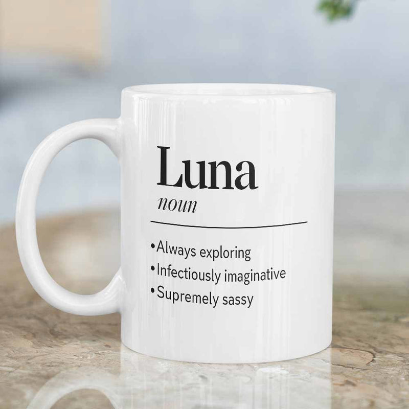 Tailorly White Ceramic 11 oz Mug - Luna Noun Always Exploring Infectiously Imaginative Supremely Sassy Minimalist Dictionary Definition Style With Clean Black