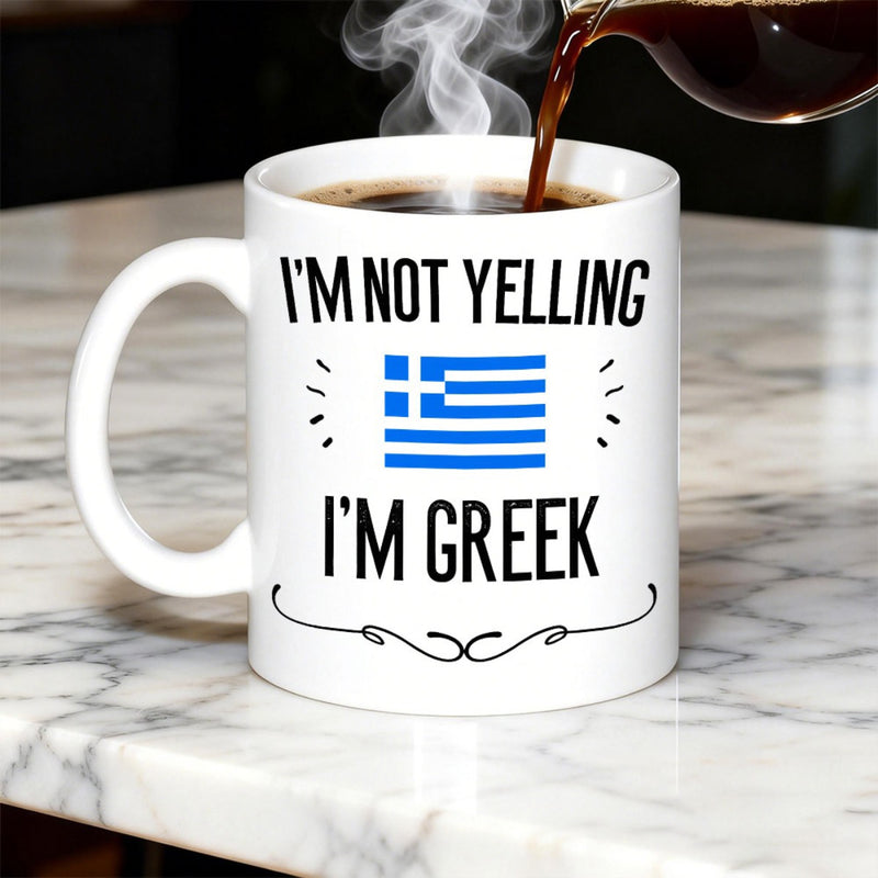 Tailorly White Ceramic 11 oz Mug - I'M NOT YELLING I'M GREEK National Patriotic Stripes With Iconic Blue And White Canton Symbol Flag