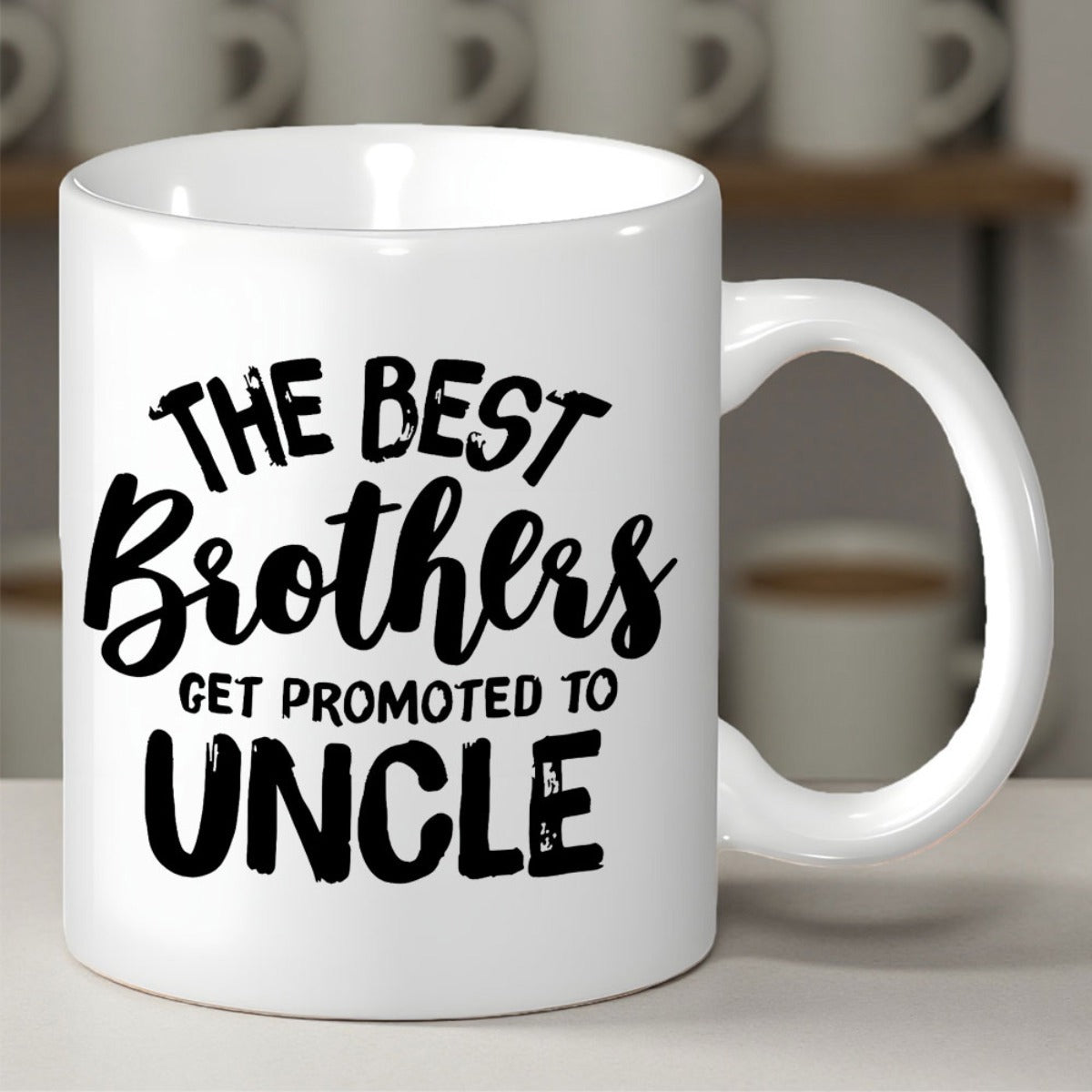 Tailorly White Ceramic 11 oz Mug - The Best Brothers Get Promoted To Uncle Clean White Surface Featuring Bold Black Minimalist Typographic Text Design Mug