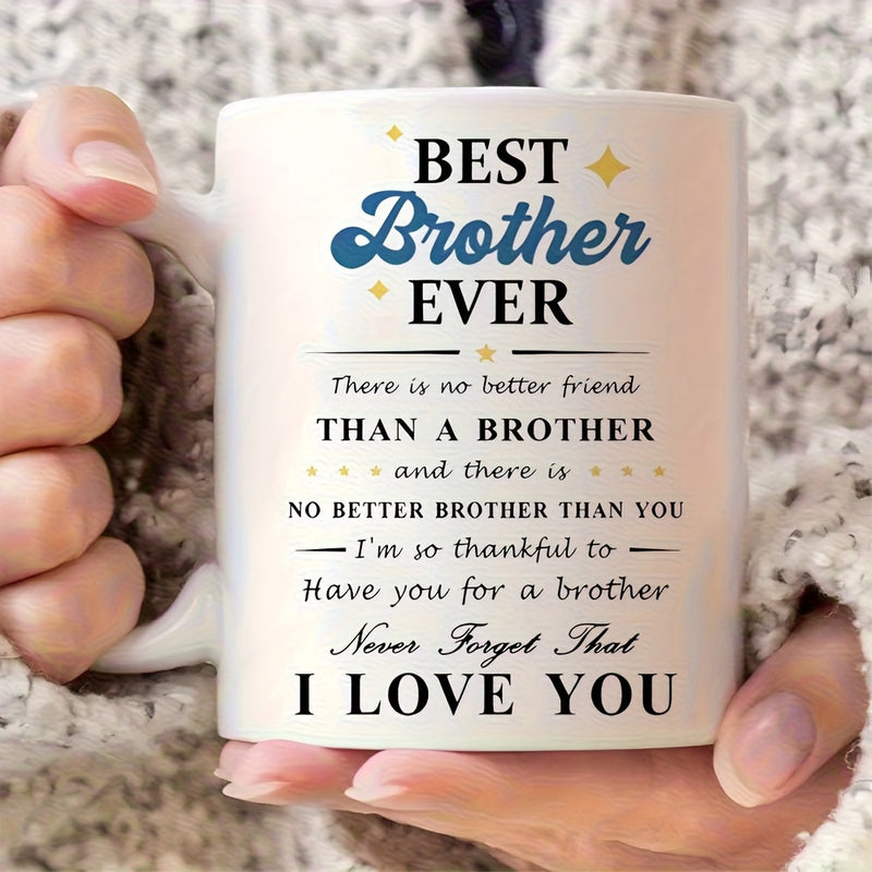Tailorly White Ceramic 11 oz Mug - Best Brother Ever I Love You Heartfelt Message With Sparkling Stars Surrounded By Elegant Decorative Script Typography Mug