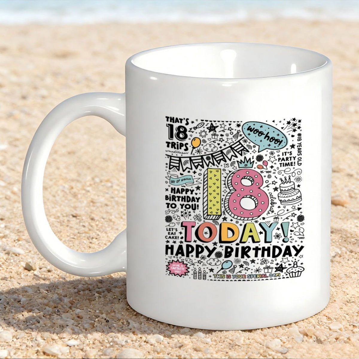 Tailorly White Ceramic 11 oz Mug - 18 Today Happy Birthday Woo Hoo It's Party Time Doodle Elements Featuring Cake Balloons And Bunting Among Festive Stars Birthday