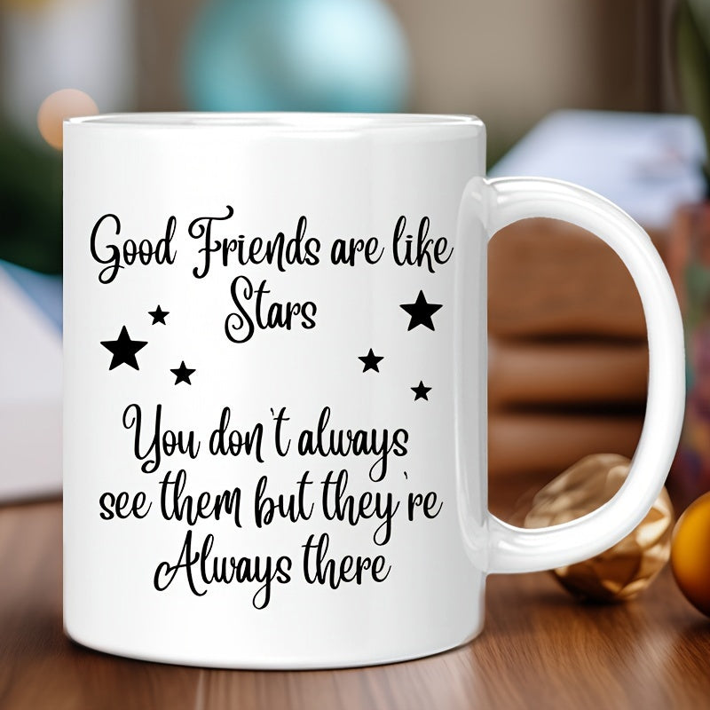 Tailorly White Ceramic 11 oz Mug - Good Friends Are Like Stars You Dont Always See Them But Theyre Always There Minimalist Black Five Pointed Stars Scattered