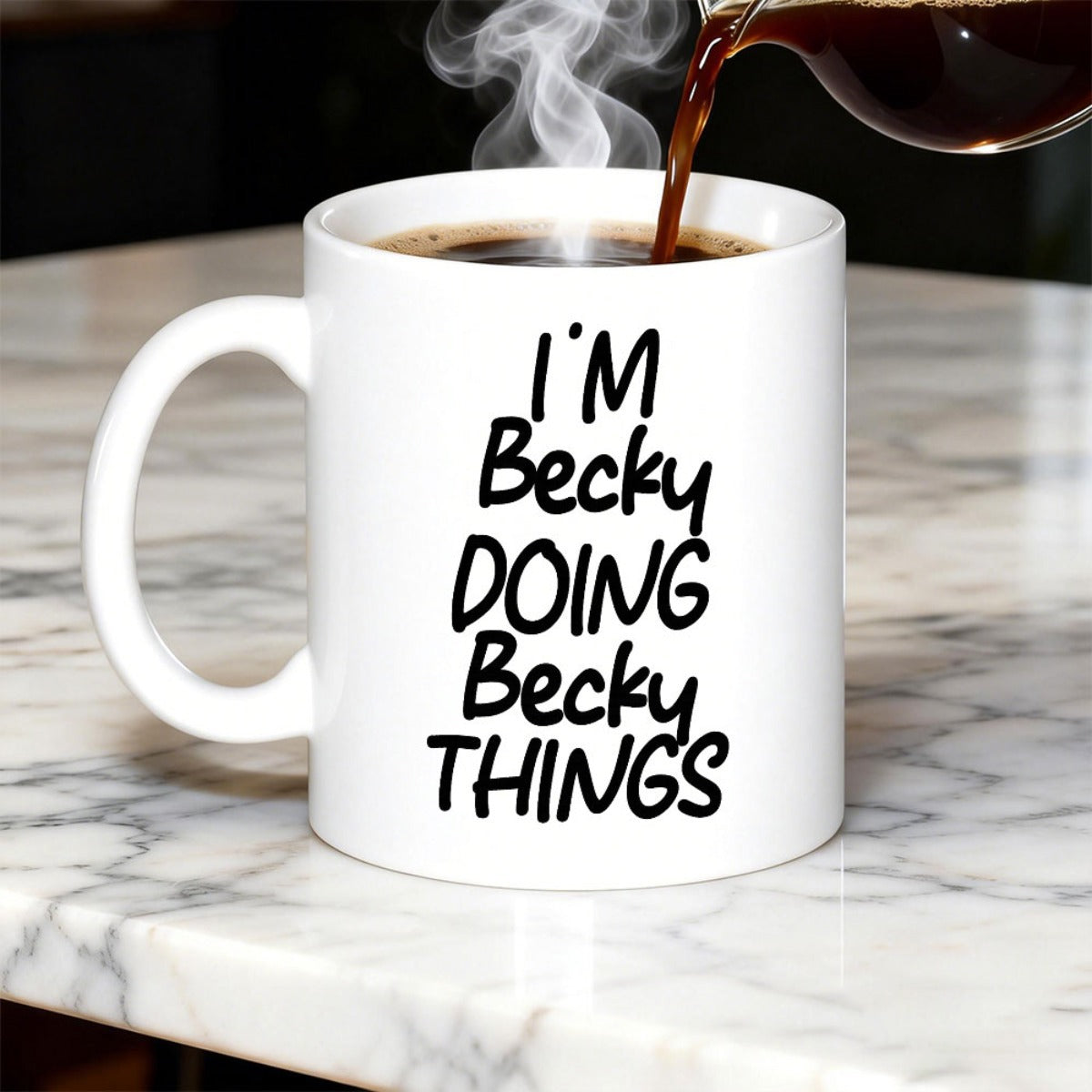 Tailorly White Ceramic 11 oz Mug - Im Becky Doing Becky Things Minimalist White Ceramic Container Holding Hot Fresh Steaming Beverage Mug