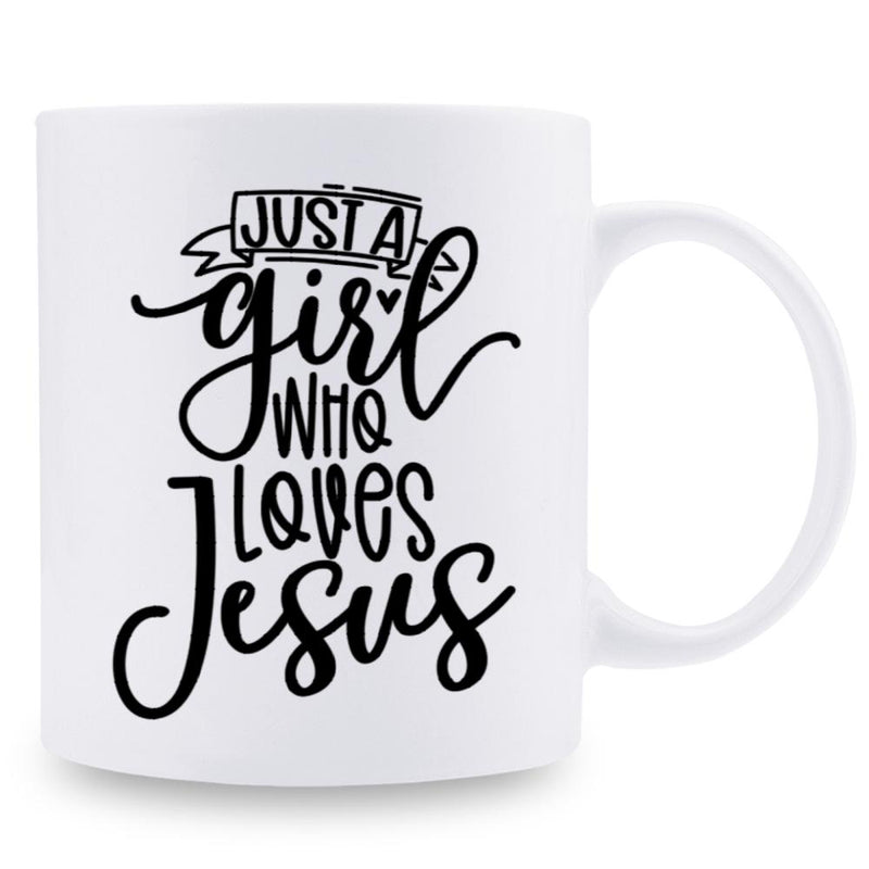 Tailorly White Ceramic 11 oz Mug - Just A Girl Who Loves Jesus With Elegant Handwritten Calligraphy And Bold Decorative Text Mug