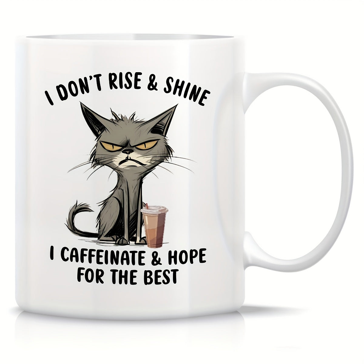 Tailorly White Ceramic 11 oz Mug - I Dont Rise Shine I Caffeinate Hope For The Best Grumpy Scruffy Dark Feline Sitting Beside Morning Coffee Cat