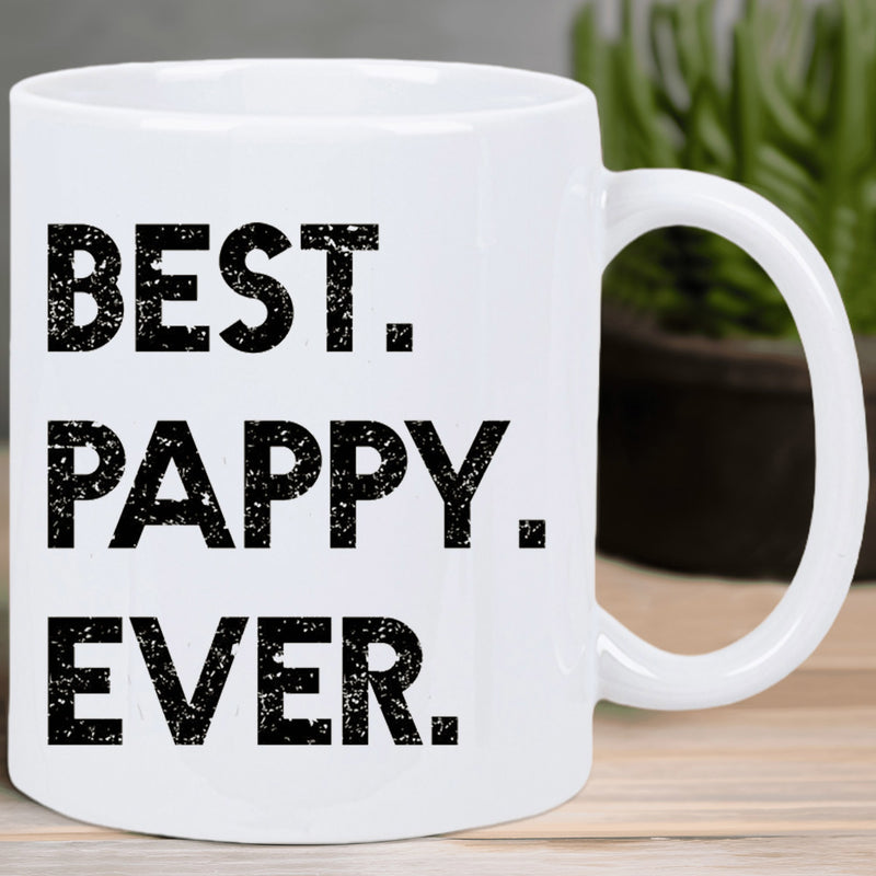 Tailorly White Ceramic 11 oz Mug - Best Pappy Ever Bold Distressed Block Letters With Weathered Texture And Strong Masculine Sign