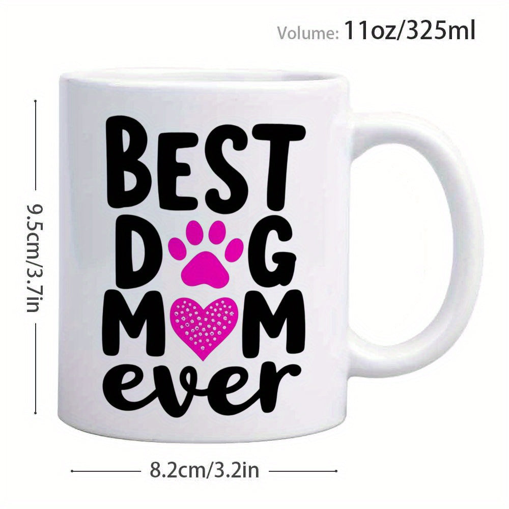 Tailorly White Ceramic 11 oz Mug - Best Dog Mom Ever Vibrant Pink Paw Print And Heart Placed Centrally On