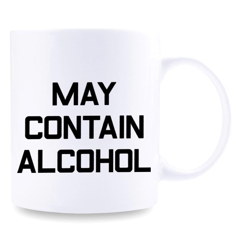 Tailorly White Ceramic 11 oz Mug - May Contain Alcohol Clean With Bold Black Minimalist Typed Text Mug