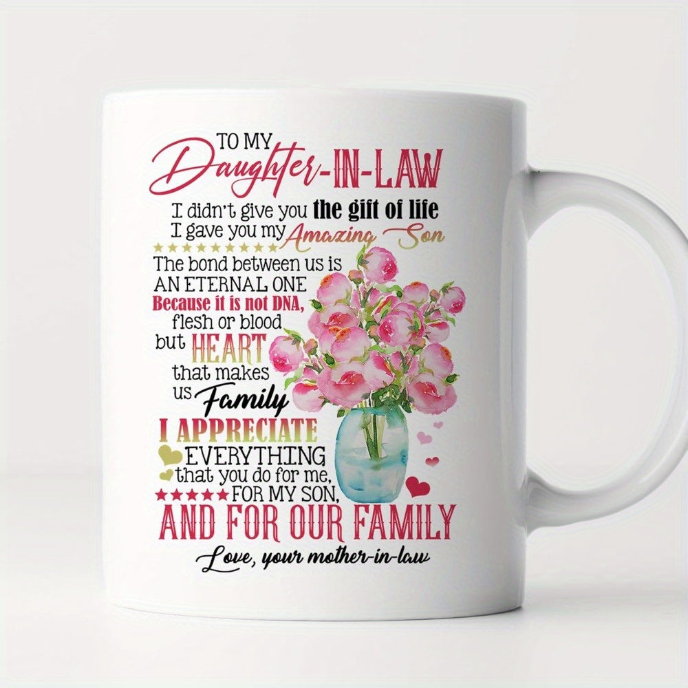 Tailorly White Ceramic 11 oz Mug - To My Daughter In Law I Appreciate Everything For My Son And For Our Family Love Your Mother In Law Elegant Pink Floral Bouquet