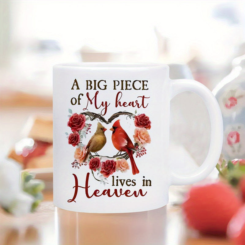 Tailorly White Ceramic 11 oz Mug - A Big Piece Of My Heart Lives In Heaven Two Cardinals Sitting Inside A Heart Wreath Of Red Rose Flowers Cardinal