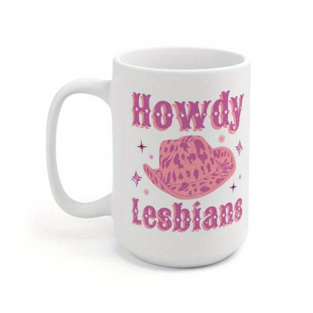Tailorly White Ceramic 11 oz Mug - Howdy Lesbians Pink Decorative Western Style Patterned Design With Glowing Magic Stars Hat