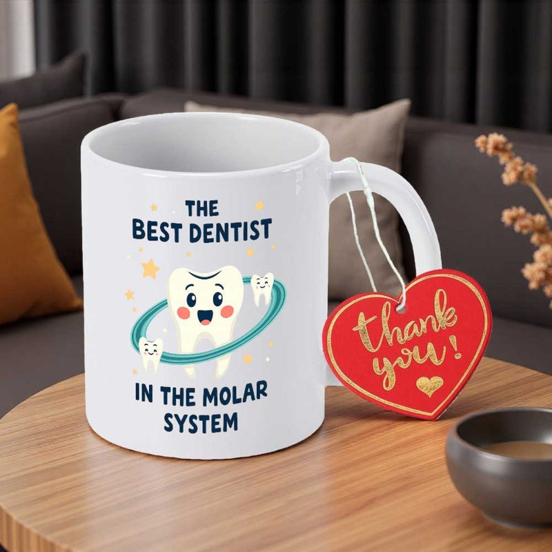 Tailorly White Ceramic 11 oz Mug - The Best Dentist In The Molar System Cute Smiling Tooth Surrounded By Small Orbiting Dental Planets Molar
