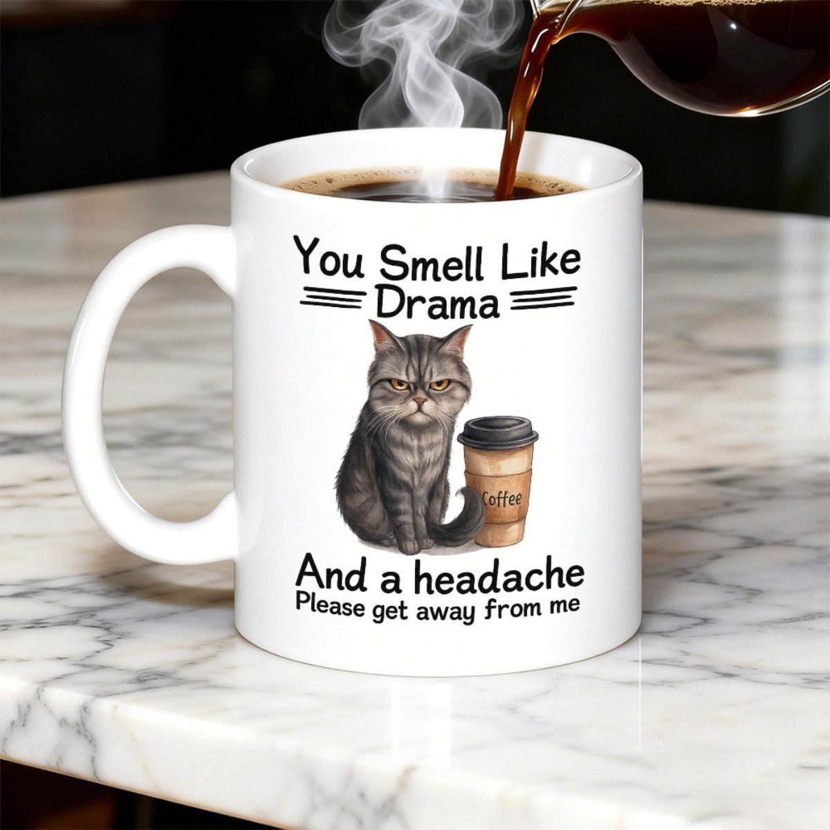 Tailorly White Ceramic 11 oz Mug - You Smell Like Drama And A Headache Please Get Away From Me Grumpy Tabby Sitting Beside A Steaming Takeaway Coffee Cup Cat