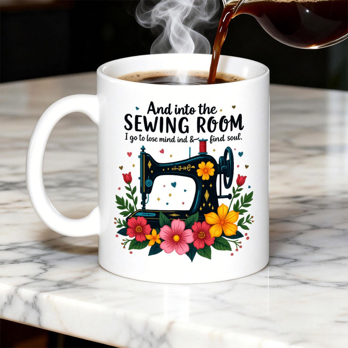 Tailorly White Ceramic 11 oz Mug - And Into The Sewing Room I Go To Lose Mind And Find Soul Classic Black Machine Decorated With Blooming Pink Flowers And Hearts