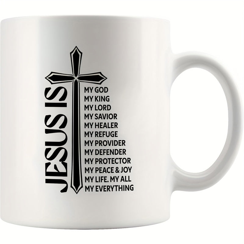 Tailorly White Ceramic 11 oz Mug - Jesus Is My Everything Elegant Black Religious Christian Cross Silhouette Surrounded By Scripted Devotional Words Cross