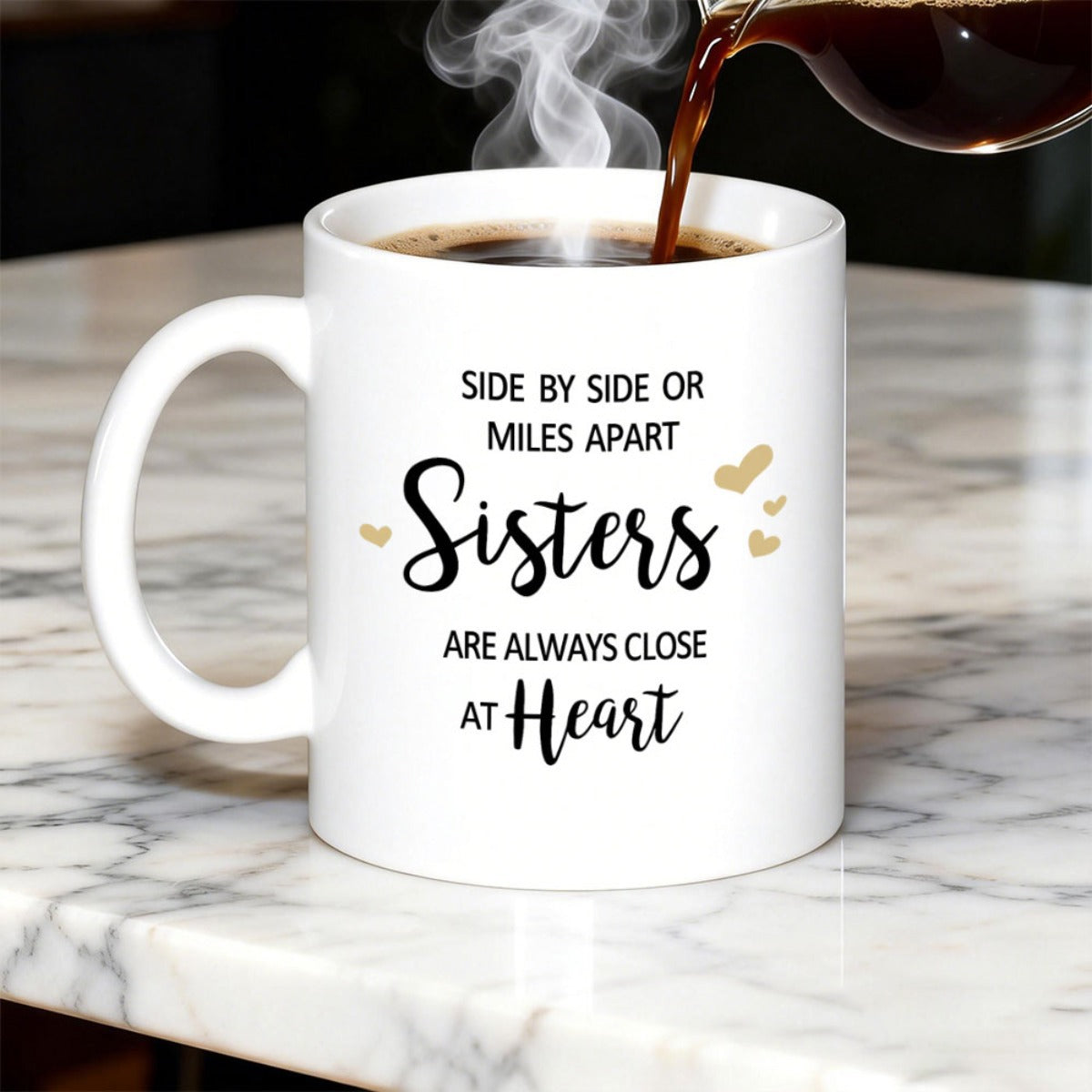 Tailorly White Ceramic 11 oz Mug - Side By Side Or Miles Apart Sisters Are Always Close At Heart Classic White Ceramic Vessel Decorated With Small Golden Hearts