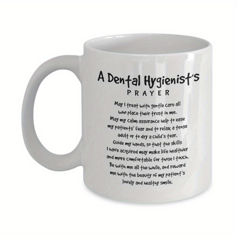 Tailorly White Ceramic 11 oz Mug - A Dental Hygienists Prayer Minimalist Featuring Inspiring Career Related Message Mug