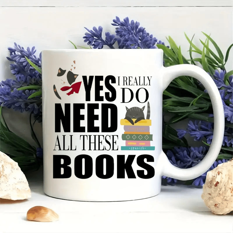 Tailorly White Ceramic 11 oz Mug - Yes I Really Do Need All These Books Playful Black Cat Sitting On Stack Of Colorful Vintage Literature Mug