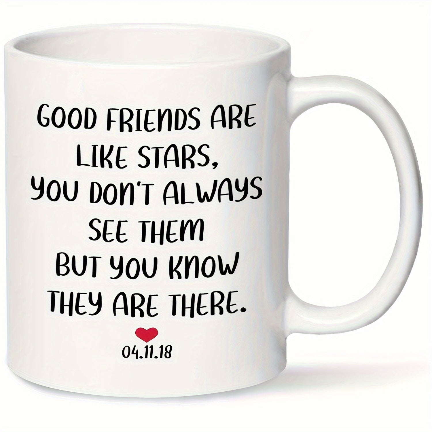 Tailorly White Ceramic 11 oz Mug - Good Friends Are Like Stars You Dont Always See Them But You Know They Are There Small Vibrant Red Icon Floating Above Simple