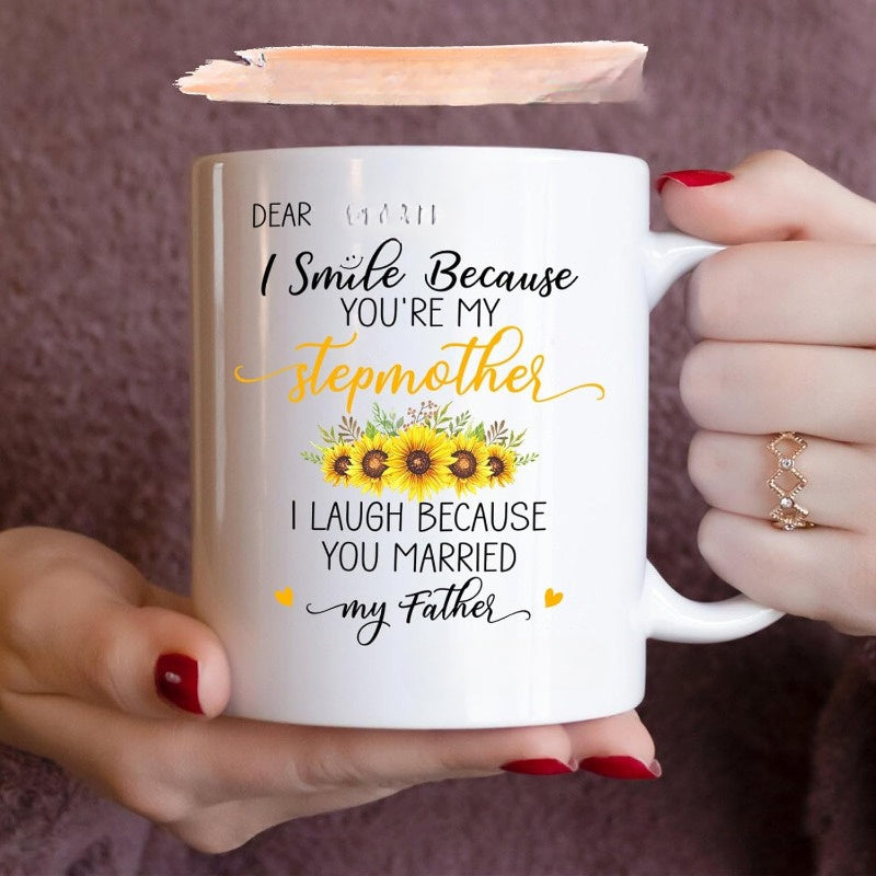 Tailorly White Ceramic 11 oz Mug - Dear I Smile Because Youre My Stepmother I Laugh Because You Married My Father Vibrant Yellow Sunflowers Blooming Together With