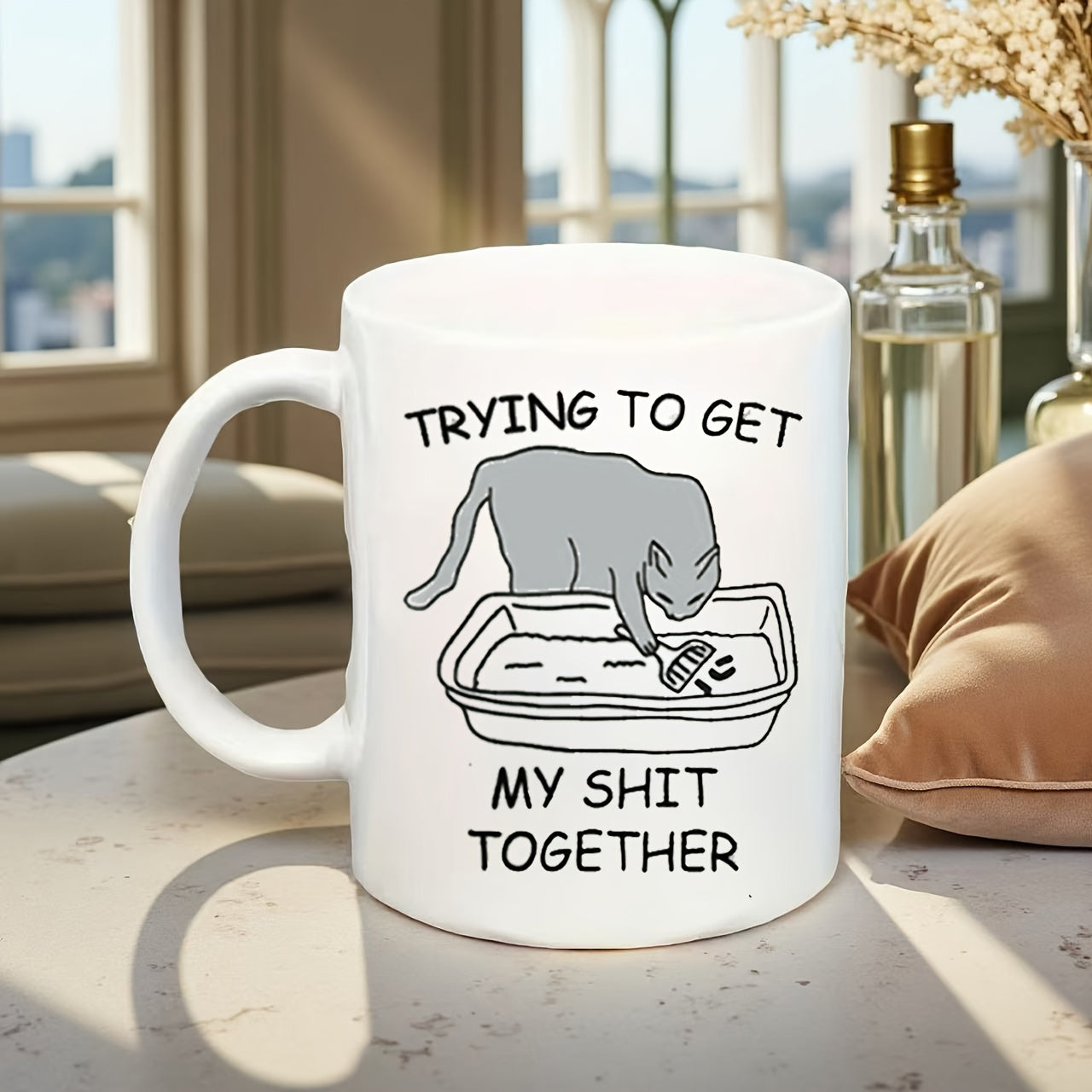 Tailorly White Ceramic 11 oz Mug - Trying To Get My Shit Together Simple Gray Feline Cleaning Sand Inside Plastic Litter Box Tray Cat