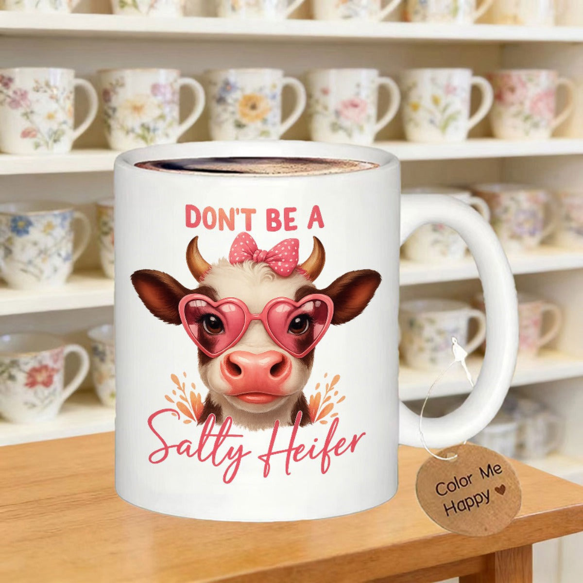 Tailorly White Ceramic 11 oz Mug - Dont Be A Salty Heifer Adorable Cartoon Calf Wearing Pink Heart Shaped Glasses And Bow Cow